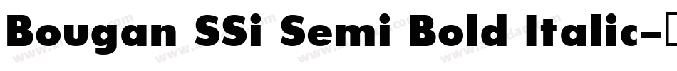 Bougan SSi Semi Bold Italic字体转换